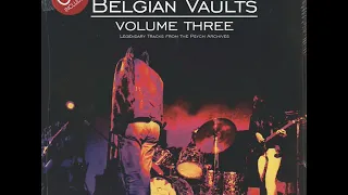 V/A Belgian Vaults Volume Three (Legendary Tracks From The Sixties Archives) Belgian 60's psych rock