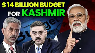 PM Modi  Brings $ 14 Billion  Budget for Kashmir ? What is India’s Master Narrative on Kashmir?