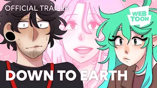 Down To Earth (Official Trailer) | WEBTOON