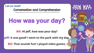 Conversation and Comprehension Practice2 I How was your day? I  with Teacher Jake