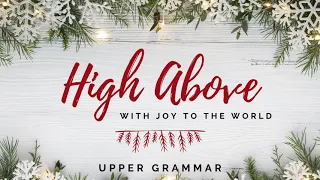 High Above w/ Joy to the World (Lyric Video)