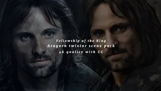 Aragorn twixtor scene pack || 4K quality with CC Fellowship of the Ring