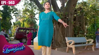 கண்ணெதிரே தோன்றினாள் | Kannedhirey Thondrinal  | Episode - 563 | Swetha Khelge | Kalaignar TV