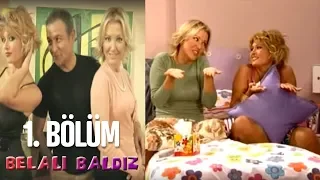 Belalı Baldız 1. Bölüm