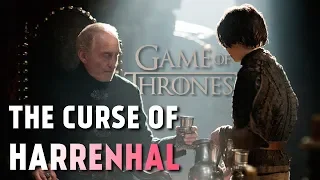 Harrenhal's Curse  (Game of Thrones Lore)