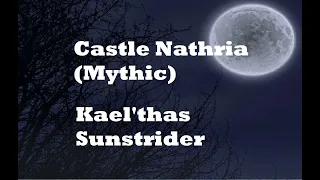 Wow - Solo Monk - Castle Nathria (Mythic mode) - Kael'thas Sunstrider - 10.2.7