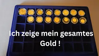 JETZT ist es soweit! DU siehst mein ganzes Gold Teil1 !