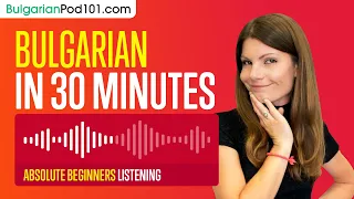 30 Minutes of Bulgarian Listening Comprehension for Absolute Beginners