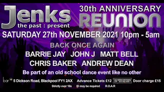 Jenks | 30th Anniversary Reunion | Bar B Blackpool | 27th November 2021