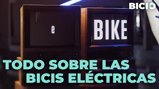 E-BIKES - Lo que deberías saber sobre las bicicletas eléctricas