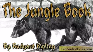 THE JUNGLE BOOK by Rudyard Kipling - The Jungle Book Full Audiobook - FAB