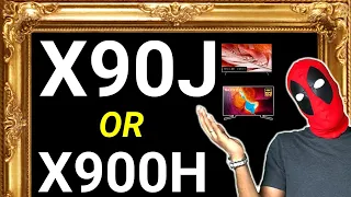 Sony X90J or X900H? Which One Do You Buy? The BRUTALLY Honest Answer!