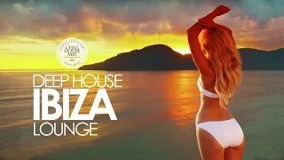 Deep House 2018 ✭ Ibiza Sunset Lounge Mix #2