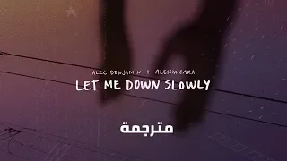 Alec Benjamin & Alessia Cara - Let Me Down Slowly مترجمة