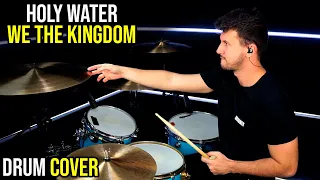 Holy Water - We The Kingdom (Drum Cover)