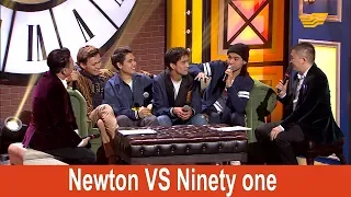 Newton VS Ninety one