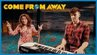 Come From Away Medley - Me and the Sky / Somewhere - Rachel Tucker & Doug Armstrong London