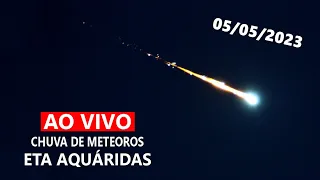 AO VIVO: CHUVA DE METEOROS ETA AQUÁRIDAS 2023