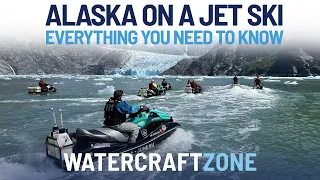 Touring Alaska on a Jet Ski | WatercraftZone