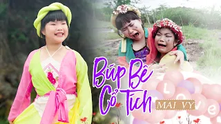 BÚP BÊ CỔ TÍCH ♪ Bé MAI VY Thần Đồng Âm Nhạc Việt Nam [MV Official]