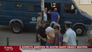 8 suspects arrested in beating death of Austinite in Greece