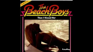 The Beach Boys - Then I kissed Her (Andy Ford's Vocal Chillout Version)