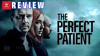 The Perfect patient (2019) Movie Review [Telugu Dubbed Movie Review]