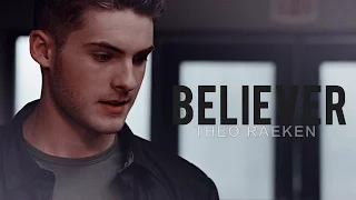 [Theo Raeken] Believer