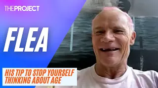 Flea: Red Hot Chili Peppers' Flea On His Tip To Stop Thinking About Age