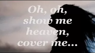 SHOW ME HEAVEN (Lyrics) - Maria McKee