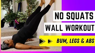 No Squats Wall Workout for Bum, Legs & Abs