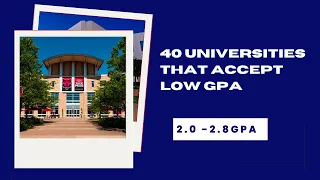 40 US Universities that Accept Low GPA from International Students | Study in the US with Low GPA