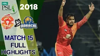 Full Highlights | Karachi kings Vs Islamabad United  | Match 15 | 4th March | HBL PSL 2018