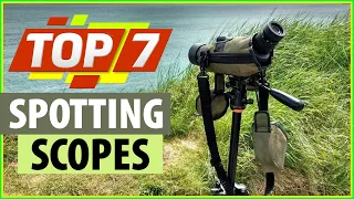 Top 7 - Best Long Range Spotting Scope | Spotting Scopes for 1000 Yards