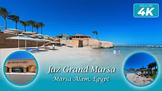 Jaz Grand Marsa  | Marsa Alam, Egypt | ( 4K Full Resort Walk Around 2024)