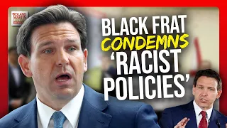 Black Fraternity DENOUNCES Ron DeSantis' 'Racist Policies' | Roland Martin
