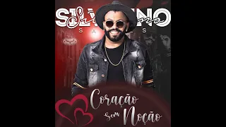 SILVANNO SALLES - CORAÇÃO SEM NOÇÃO (CANUDINHO)