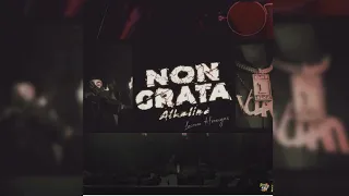 Alkaline - Non Grata X Lecrom Heraigns