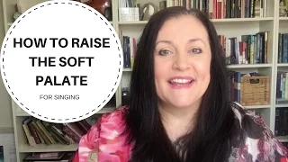 How To Sing | Raising The Soft Palate For Open Singing