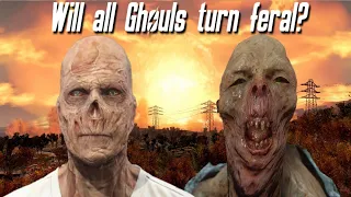 Will All Ghouls Turn Feral Eventually?