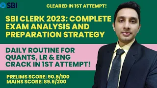 SBI Clerk 2023: Complete Preparation Strategy & Exam Analysis | Clear in 1st Attempt | Daily Routine