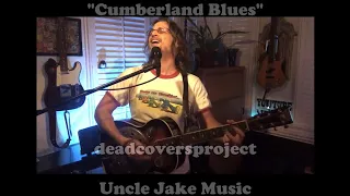 Cumberland Blues, 2022 #deadcoversproject