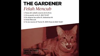 The Gardener - Felah Mencub