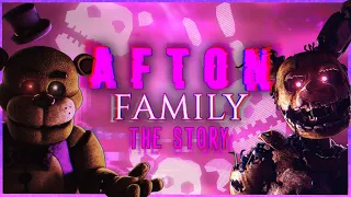 AFTON FAMILY: The Story | FNAF Animated Music Video