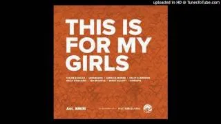 Michelle Obama - This Is For My Girls Ft. Various Artistes (Mp3 Download)