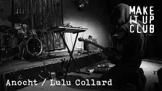 MIUC 05/04/22 Anocht / Lulu Collard      //photoyunist