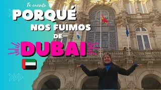 La increíble verdad detrás de nuestra partida de DUBAI hacia ESPAÑA