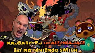 NAJBARDZIEJ UZALEŻNIAJĄCE GRY NA NINTENDO SWITCH