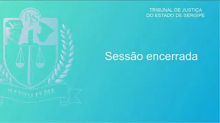 Sessão Ordinária por Videoconferência da 2ª Câmara Cível do TJSE - 03.05.2022