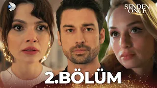 Senden Önce Episode 2 [Turkish Series with English Subtitles]